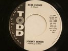JOHNNY WINTER  Road Runner / The Guy You Left Behind TODD PROMO ROCKABILLY