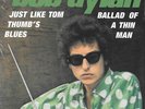 Vinyle - Bob Dylan - Ballad Of A Thin Man / Just Like Tom Thumb's Blues (7