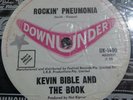 Kevin Bible & The Bible - Rockin Pneumonia (DOWNUNDER UK-1400) AUSSIE 60s 45