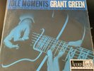 GRANT GREEN, IDLE MOMENTS, ACOUSTECH, ANALOGUE PRODUCTIONS, #'D, LTD ED. 45RPM