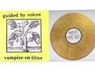 Guided By Voices Vampire On Titus Gold Vinyl Remastered RSD Tip On Jacket Insert