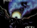 TROUBLE - The Skull (reissue) - Vinyl (LP)