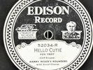 Edison Diamond Disc 52034 Harry Reser's Rounders Hello Cutie & Marianette
