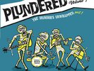PLUNDERED VOL 1 THE MUMMIES UNWRAPPED PLUNDERED RECORDS VINYLE NEUF NEW VINYL LP