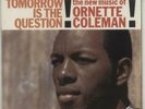 Ornette Coleman Tomorrow Is The Question  - shrink vinyl LP album record USA