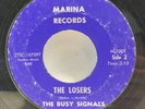 The Busy Signals - Losers / I Don't Know 45 RPM - Tested VG - Garage - F6