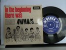 THE ANIMALS.IN THE BEGINNING THERE WAS EARLY ANIMALS 4 TRACK EP..7