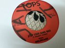 Melodians , Stop Your Gang War , Learn To Love One Another ,  7 