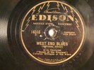 78 : THIN EDISON 14046- EVA TAYLOR  WEST END BLUES/ HAVE YOU EVER FELT THAT WAY