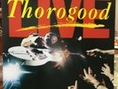 George Thorogood Live Original Vinyl Emirelease 1989