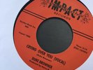 CLASSIC OLDIE DUKE BROWNER - CRYING OVER YOU - VOCAL/INSTRUMENTAL -IMPACT RECORD