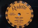 Buddy Knox - Party Doll / My Baby's Gone - Roulette 4002 ????