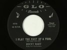 Teen 45 - Rocky Hart - I Play The Part Of A Fool - Glo - VG+ mp3