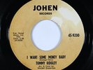 R&B Soul 45 - Tommy Ridgley - I Want Some Money Baby - Johen - mp3
