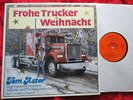 Tom Astor - Frohe Trucker Weihnacht (1988) GERMANY/ SCHWEIZ LP