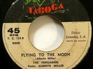 PERSUADERS 45 Flying To the Moon / Corre Camino TABOGA latin soul Panama  #1255