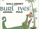 Burl Ives - Walt Disney Presents Burl Ives' Animal Folk (LP)