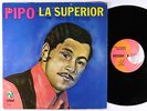 Pipo Y La Superior - Con Victor Bodon LP - Cotique - Rare Latin Mono VG+