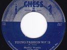 Moody Chicago Blues R&B MUDDY WATERS Young Fashion Ways 45 Chess HEAR