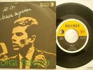 45 LUIGI TENCO - IO SI - UNA BRAVA RAGAZZA - ANNO 1963 - SRL 10319 - EX+
