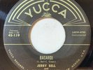 Jerry Bell and the Original Rockets - Bacardi / Jungle Bunny 45 Yucca 1960 Rock