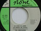 Northern Soul THE PRECISIONS If This Is Love / You'll Soon Be Gone Canada Orig