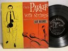 CHARLIE PARKER With Strings CLEF 10