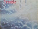 Trouble  ?– Run To The Light