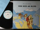 Wir Sind Helden ?– Von Hier An Blind LP 1st PRESS POP ROCK 2005 7243 8 60853 1 3