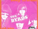 THE BYRDS 45 LADY FRIEND+PS HOLLAND RARE 1967