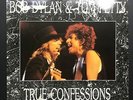Bob Dylan Tom Petty vinyl 2LP „True Confessions - USA 1986“ TSP 107-2