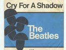 THE BEATLES - CRY FOR A SHADOW / WHY - 7