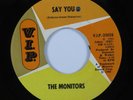 Northern Soul 45 MONITORS Say You V.I.P. VG++/VG+ HEAR