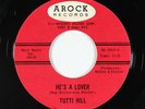 Northern Soul 45 - Tutti Hill - He's A Lover - Arock - VG+ mp3