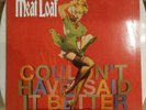 Meat Loaf Couldn't Have Said It Better LP/Vinyl Very RARE