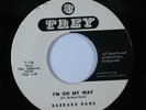 R&B Popcorn Soul 45 BARBARA DANE I'm On My Way TREY promo VG++/VG+ HEAR