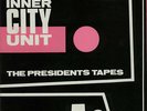 Inner City Unit The Presidents Tapes UK vinyl LP album record SHARP031