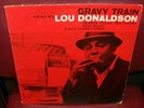 LOU DONALDSON Gravy Train 1961 NY BLUE NOTE  RECORDS  MONO 4079 VG+. LP