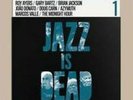 ADRIAN YOUNGE/ALI SHAHEED MUHAMMAD: JAZZ IS DEAD {LP vinyl}