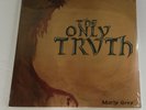MORLY GREY THE ONLY TRUTH FACTORY SEALED 2010 LP & BONUS TRACKS  SUNDAZED RECORD