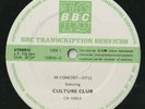 CULTURE CLUB BBC TRANSCRIPTION DISC IN CONCERT 317