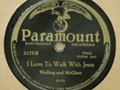 Paramount 3175 - Welling & McGhee - Walk with Jesus  - country gospel 78rpm