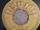 ELVIS PRESLEY SUN 217 RECORD BABY, LET'S PLAY HOUSE PUSHMARKS