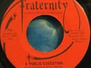 Mouse 45 A Public Execution / All For You FRATERNITY Original (1966)