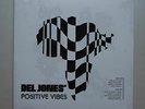 DEL JONES POSITIVE VIBES Self Titled LP Rare  SEALED OOP Re FUNK/SOUL '73 VINYL