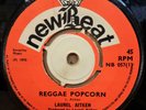 LAUREL AITKEN REGGAE POPCORN / TAKE ME BACK OG UK NEW BEAT 7