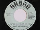 Modern Soul 7” OLLIE NIGHTINGALE - PLACE IN MY HEART FOR YOU/ALL I FEEL IS LOVE