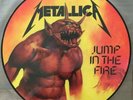METALLICA ?Jump In The Fire / Seek & Destroy Picture Disc Music Nations PKUT105