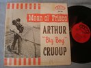 vg/vg- deep groove FIRE Arthur Big Boy Crudup MEAN OL' FRISCO FLP-103 USA LP