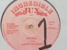 Junior Delgado ?– Trouble - Reggae UK Incredible Jux - 1982